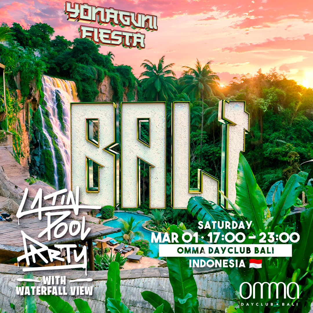 Bali - Saturday March 1 - Omma DayClub Bali